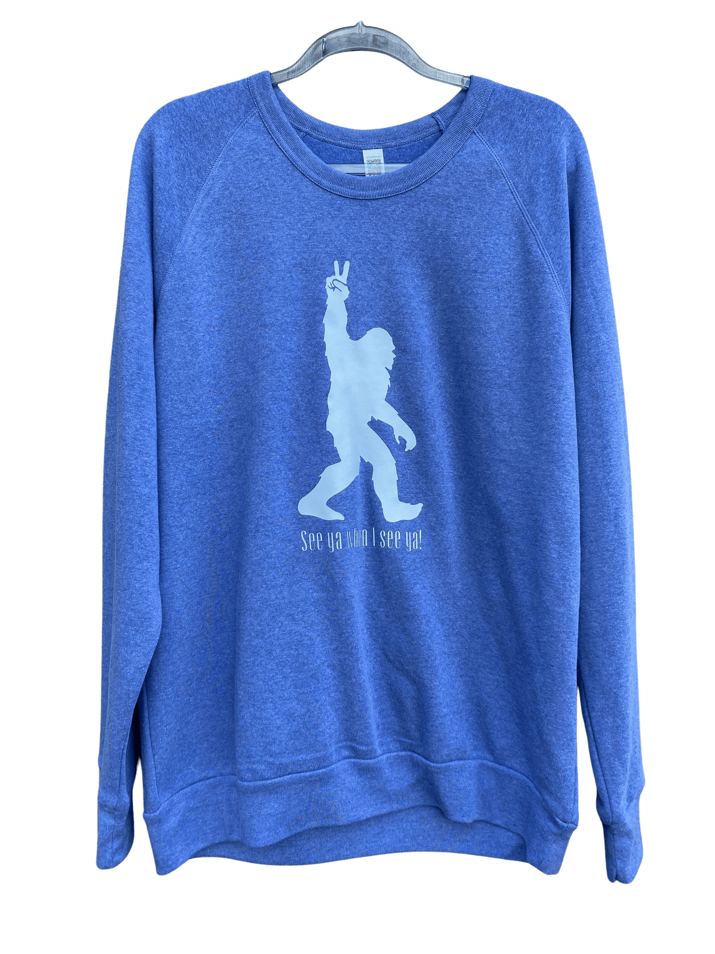 Big Foot "See Ya When I See Ya" Eco-Friendly Sweatshirt