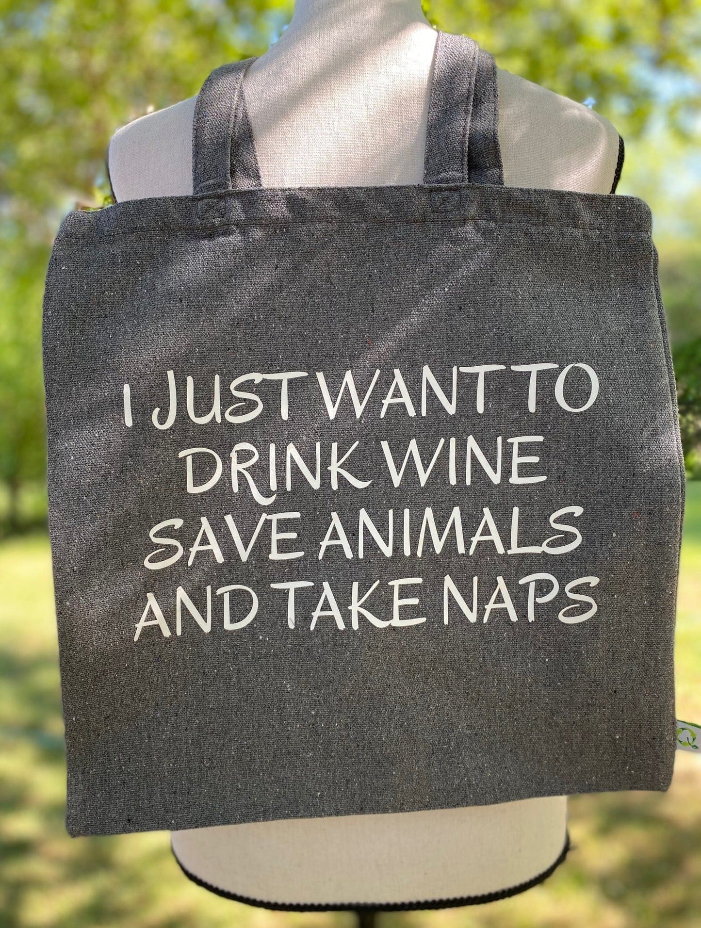 I Just Want To Drink Wine Save Animals And Take Naps Eco-Friendly Tote Bag