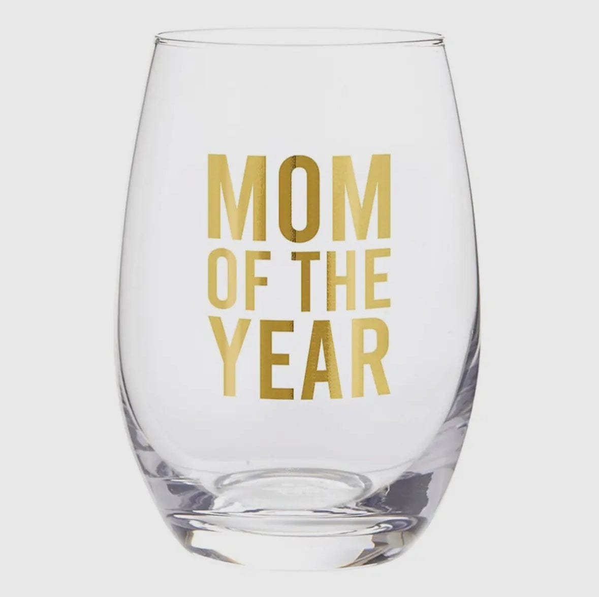 Mom Of The Year Stemless Wine Glass