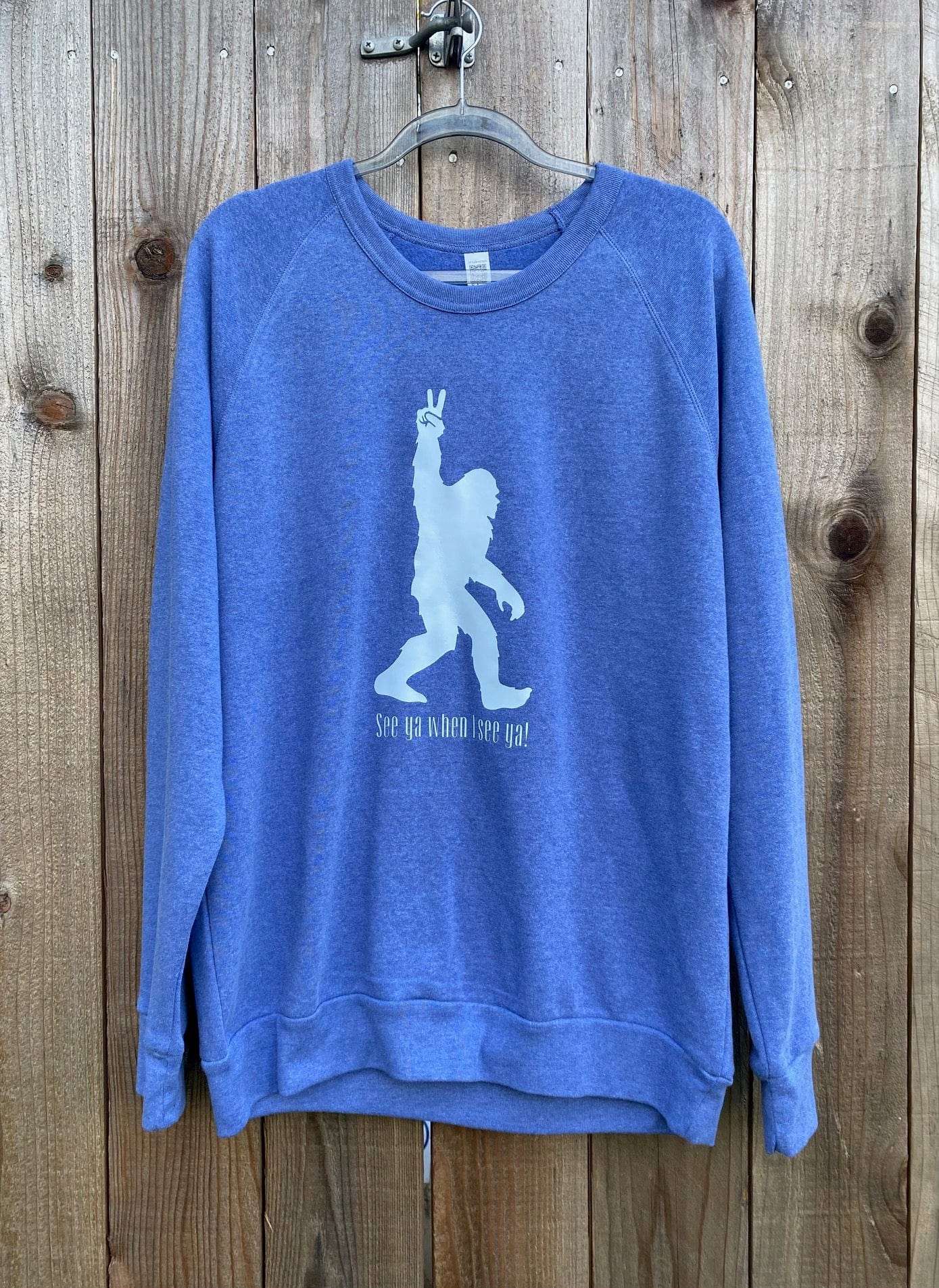 Big Foot "See Ya When I See Ya" Eco-Friendly Sweatshirt