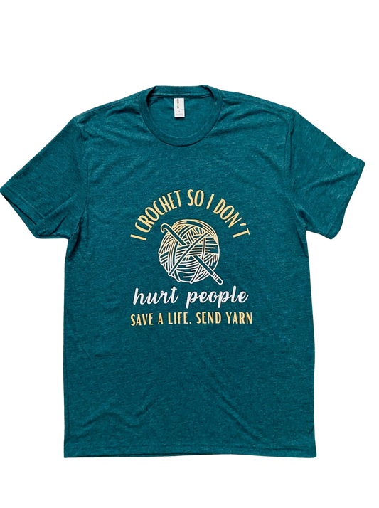 I Crochet So I Don't Hurt People on Sea Green T-Shirt
