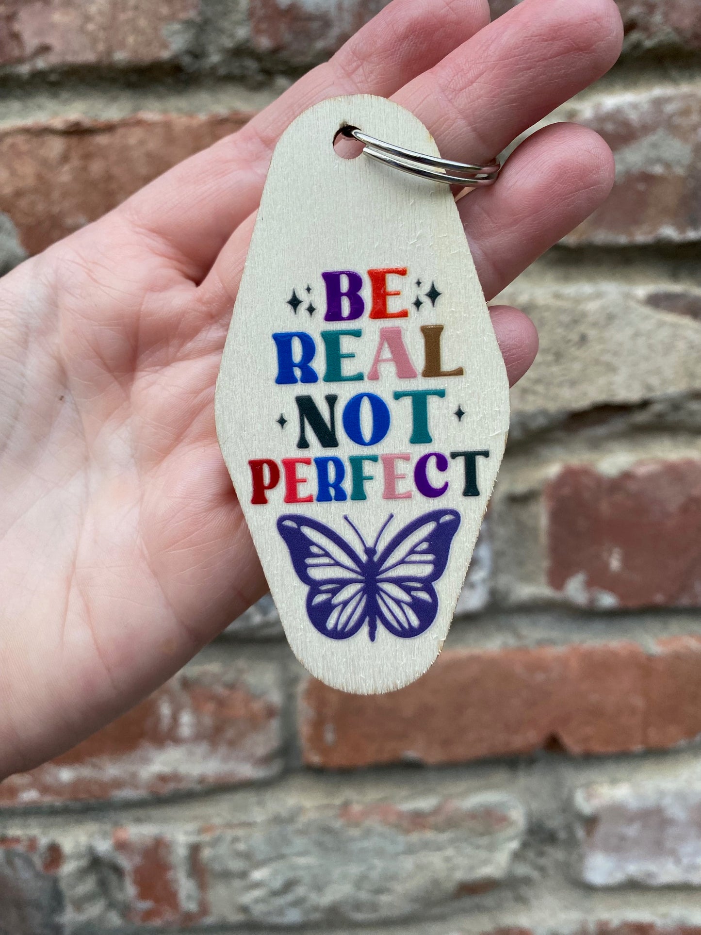 Be Real Not Perfect Butterfly Vintage Motel Keychain