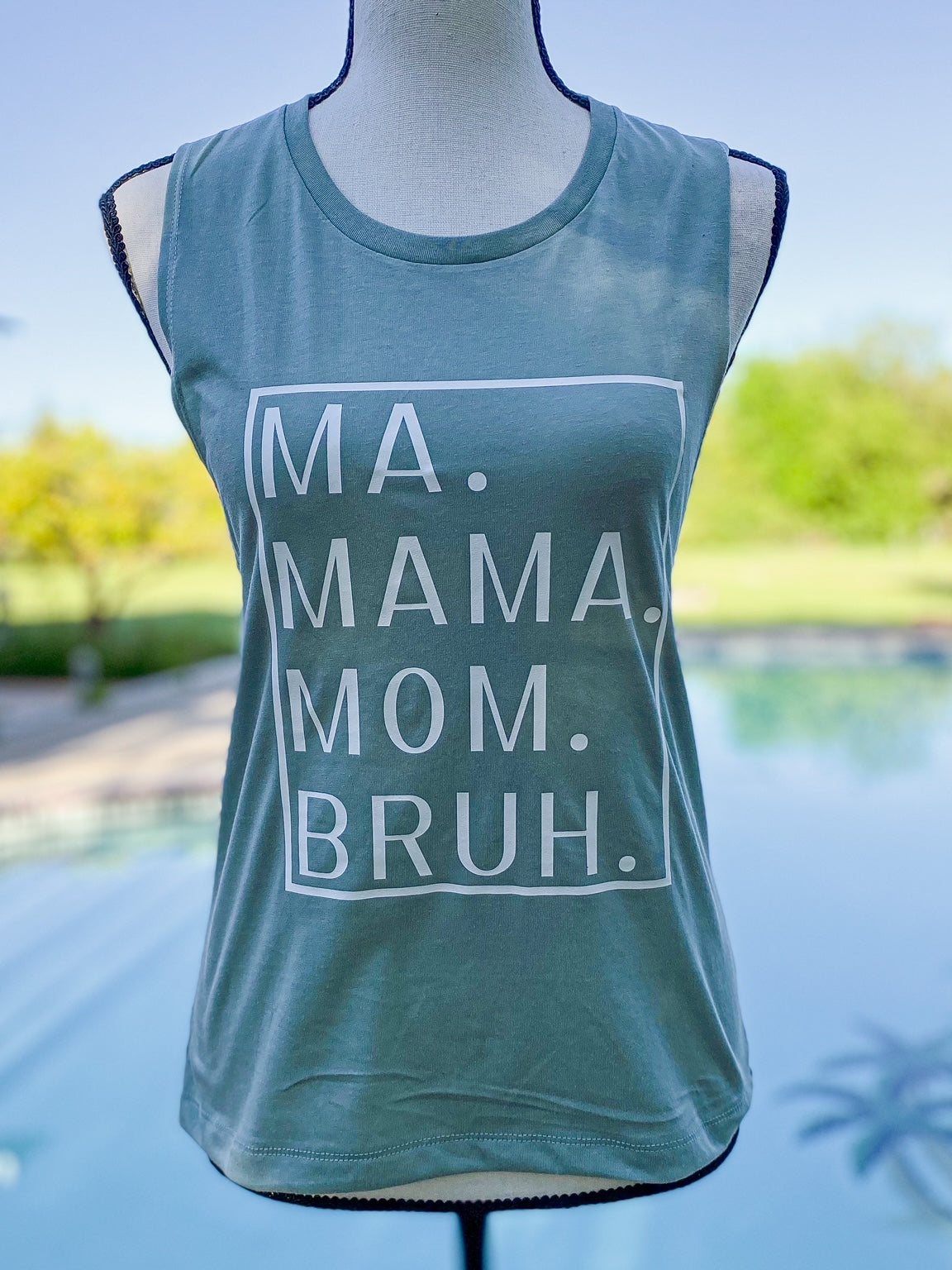 Ma Mama Mom Bruh Womenswear Sleeveless Tank Top in Stonewashed Green