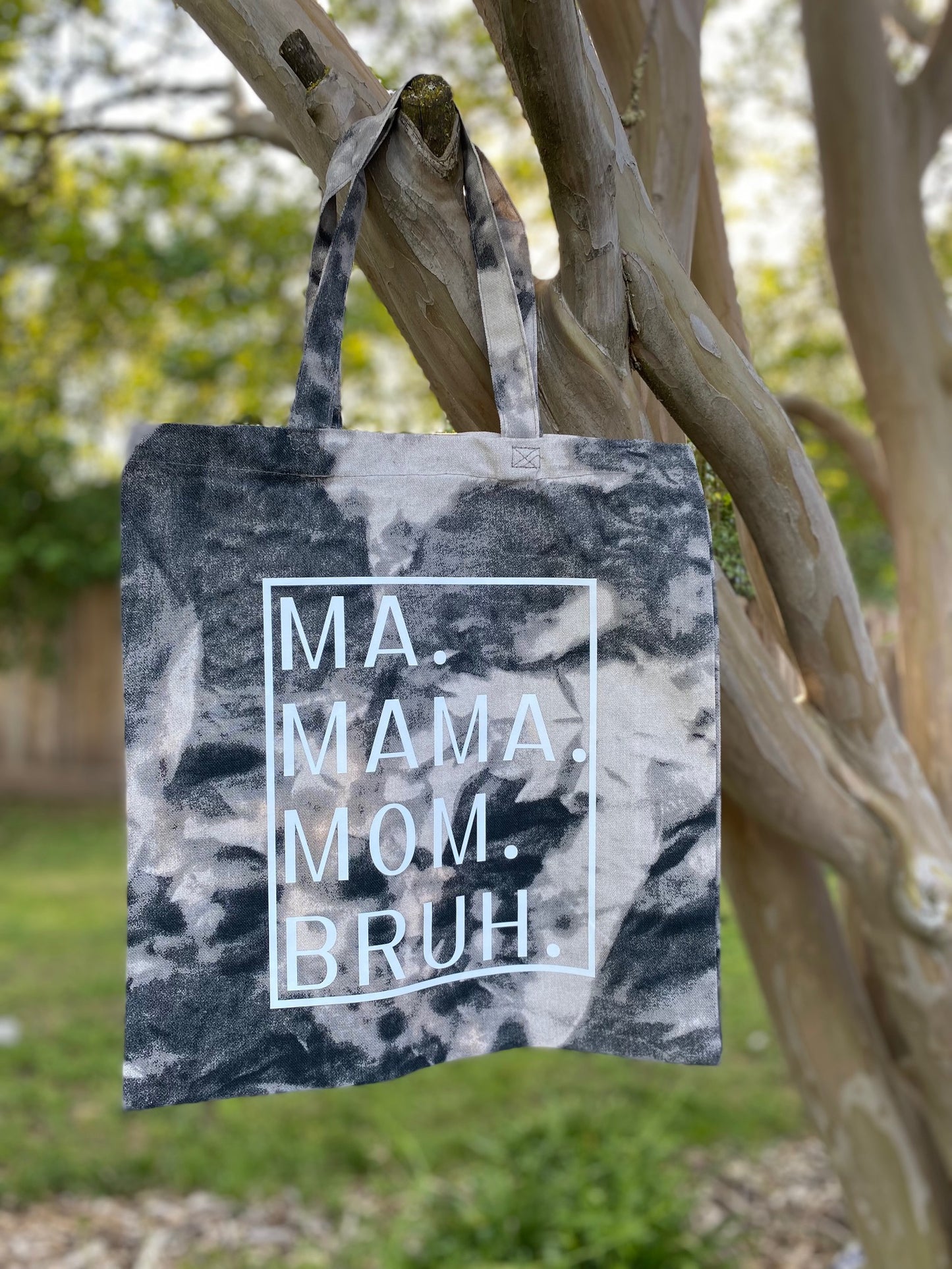 Ma Mama Mom Bruh Charcoal Tie Dyed Canvas Tote Bag